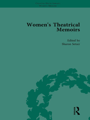 cover image of Women's Theatrical Memoirs, Part I Vol 4